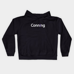Conning being conning text design Kids Hoodie